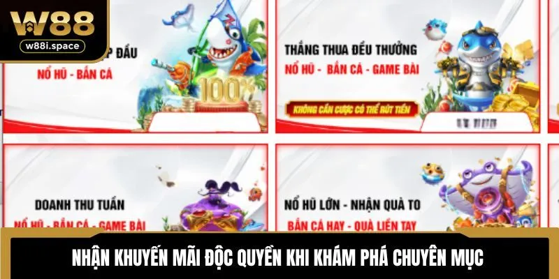 Nhận khuyến mãi độc quyền khi khám phá chuyên mục 