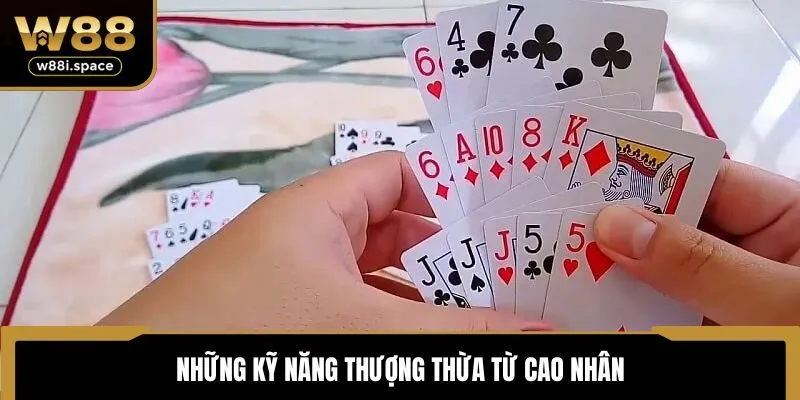 Cách chơi Mậu Binh W88 cho người yêu thử thách thực thụ 4 Những kỹ năng thượng thừa từ cao nhân