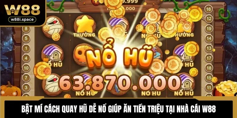 cách quay hũ dễ nổ