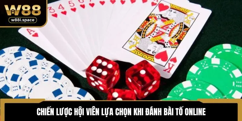 Cách Chơi Bài Tố - Quy Tắc Tính Điểm, Mẹo Hay Nhất Với W88 4 Chiến lược hội viên lựa chọn khi đánh bài Tố online