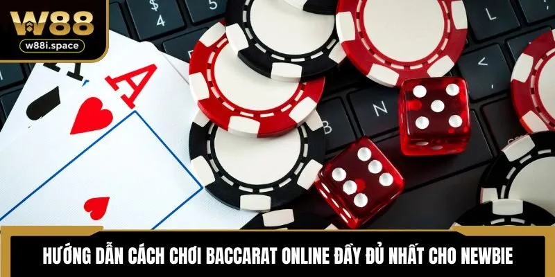 Hướng dẫn cách chơi Baccarat