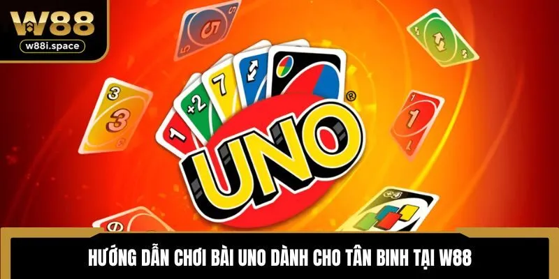 Hướng dẫn chơi bài UNO