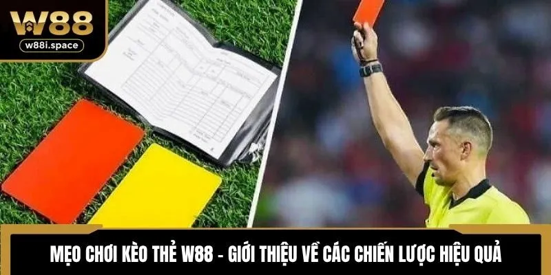 Mẹo chơi kèo thẻ