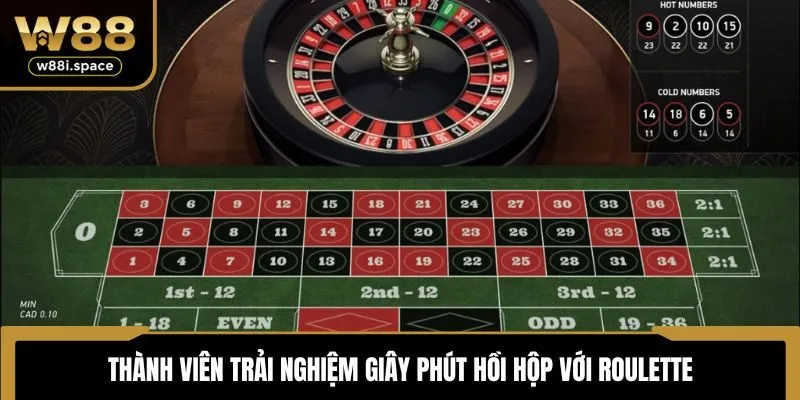 Casino Nạp Rút Nhanh - Trải Nghiệm Sòng Bạc Đỉnh Cao Tại W88 4 Thành viên trải nghiệm giây phút hồi hộp với Roulette